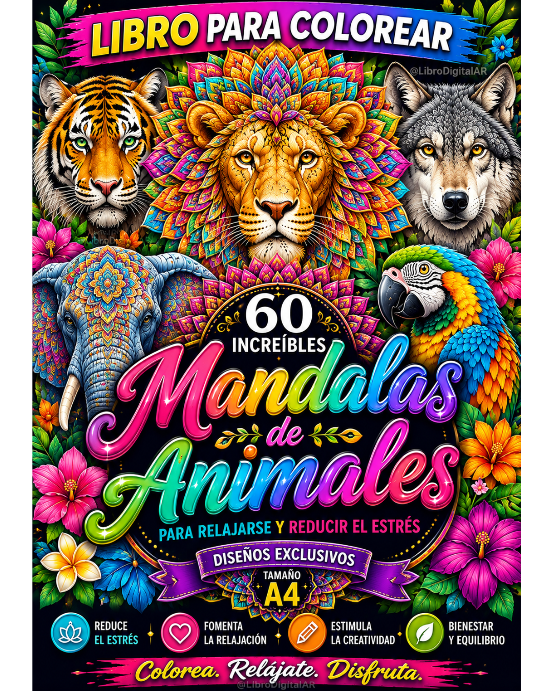 🦁 Mandalas de Animales del Mundo — 60 Diseños para Colorear y Relajarte